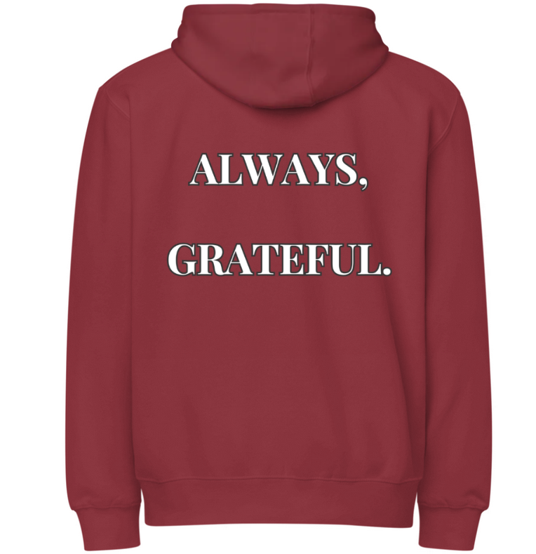 "ALWAYS, GRATEFUL." Premium Full Zip Hoodie