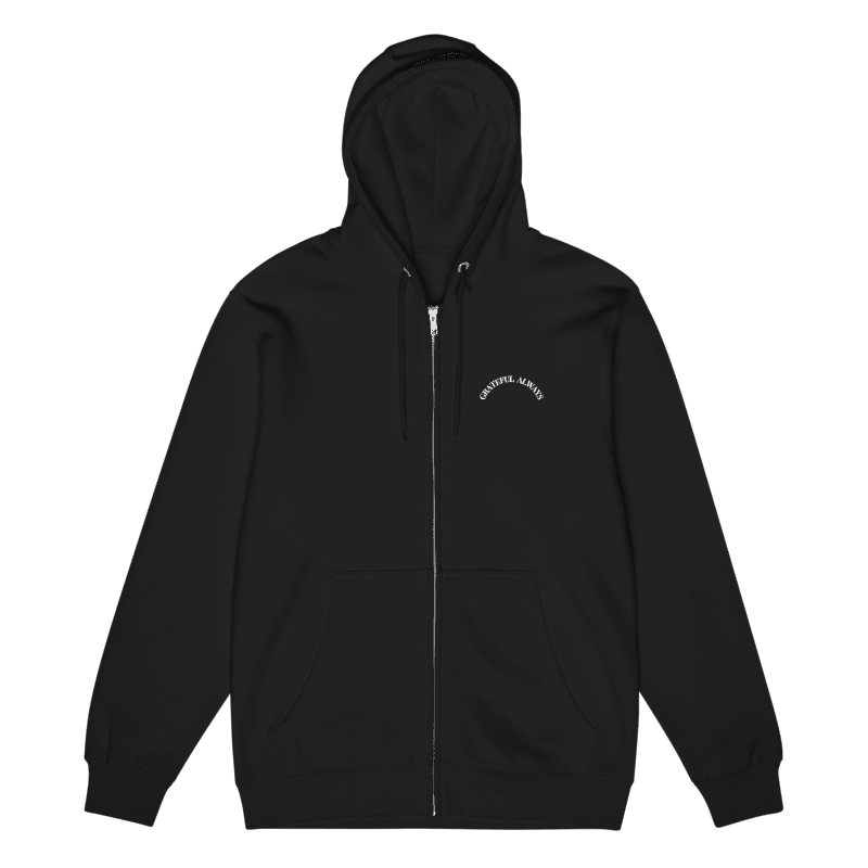 "ALWAYS, GRATEFUL." Premium Full Zip Hoodie